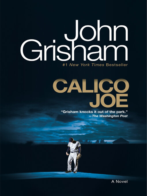 Title details for Calico Joe by John Grisham - Wait list